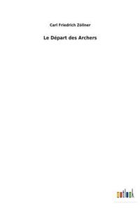 Le Départ des Archers