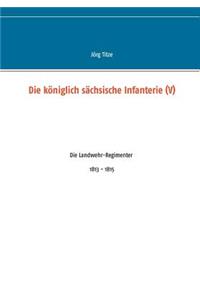 königlich sächsische Infanterie (V)