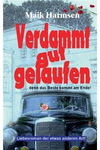 Verdammt Gut Gelaufen