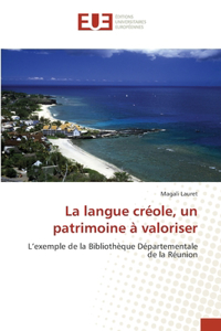 langue créole, un patrimoine à valoriser