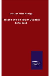 Tausend und ein Tag im Occident