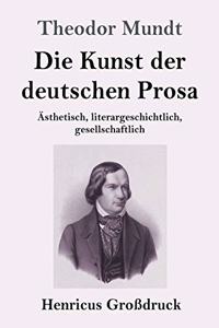 Kunst der deutschen Prosa (Großdruck)