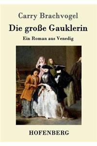 Die große Gauklerin