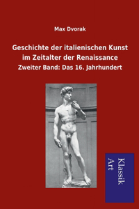 Geschichte der italienischen Kunst im Zeitalter der Renaissance