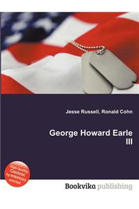 George Howard Earle III