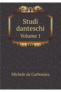 Studi danteschi Volume 1