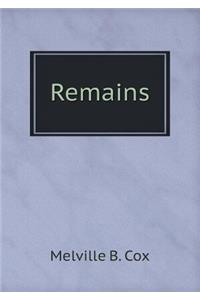 Remains