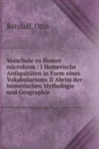 VORSCHULE ZU HOMER MICROFORM I HOMERISC