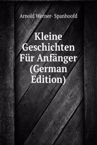 Kleine Geschichten Fur Anfanger (German Edition)