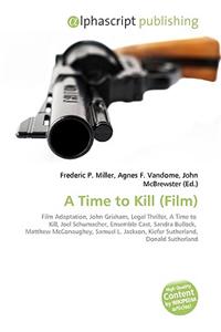 A Time to Kill (Film)