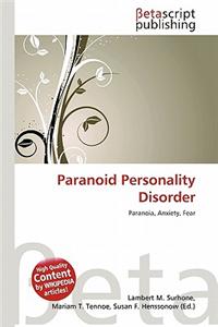Paranoid Personality Disorder