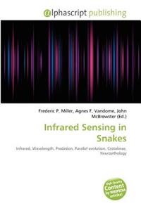 Infrared Sensing in Snakes