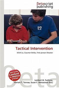 Tactical Intervention