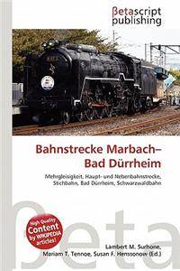 Bahnstrecke Marbach-Bad D Rrheim