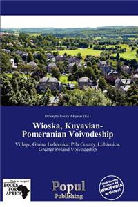 Wioska, Kuyavian-Pomeranian Voivodeship