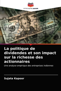 politique de dividendes et son impact sur la richesse des actionnaires