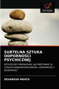 Subtelna Sztuka OdpornoŚci Psychicznej
