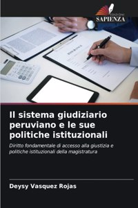 sistema giudiziario peruviano e le sue politiche istituzionali