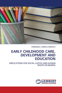 Early Childhood Care, Development and Education