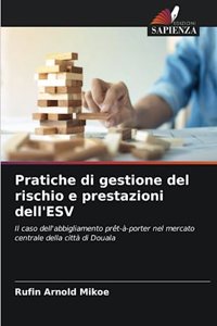 Pratiche di gestione del rischio e prestazioni dell'ESV