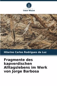 Fragmente des kapverdischen Alltagslebens im Werk von Jorge Barbosa