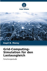 Grid-Computing-Simulation für den Lastausgleich