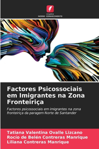 Factores Psicossociais em Imigrantes na Zona Fronteiriça