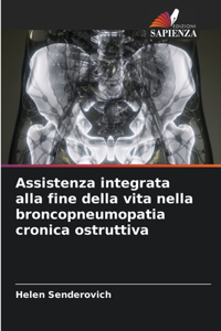 Assistenza integrata alla fine della vita nella broncopneumopatia cronica ostruttiva