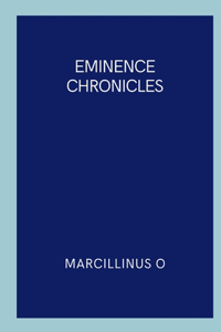 Eminence Chronicles