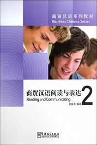 Reading and Communicating vol.2 (Business Chinese Series)