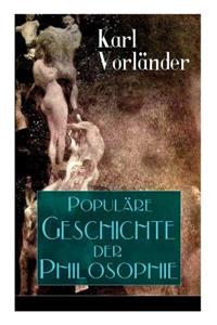 Populäre Geschichte der Philosophie