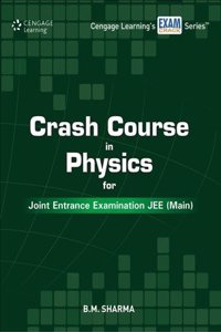 Crash Course In Physics For Jee (Main)