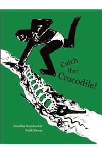 Catch That Crocodile!