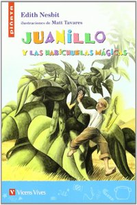 Juanillo y las habichuelas magicas / Jack and the Beanstalk