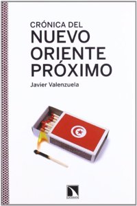 Cronica del nuevo Oriente Proximo (Mayor) (Spanish Edition)