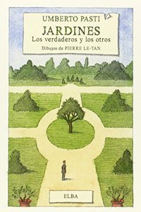 Jardines: Los verdaderos y los otros