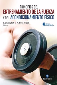 Principios del entrenamiento de la fuerza y del acondicionamiento fisico