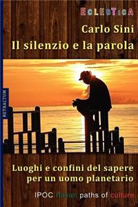 Silenzio E La Parola