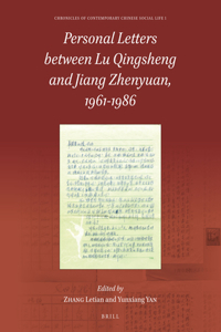 Personal Letters Between Lu Qingsheng and Jiang Zhenyuan, 1961-1986