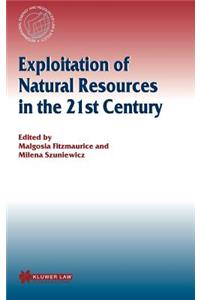 Exploitation of Natural Resources in the 21st Century