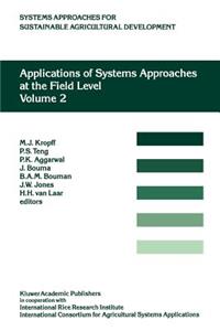 Applications of Systems Approaches at the Field Level