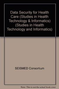 Data Security for Health Care