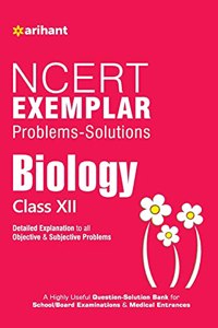 NCERT Examplar Biology 12th