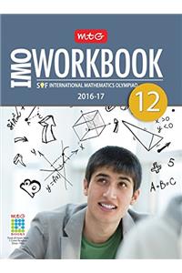 MTG International Mathematics Olympiad (IMO) Work Book - Class 12