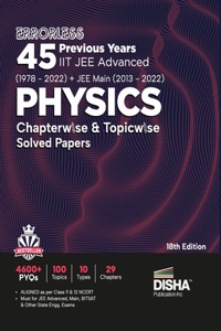 Errorless 45 Previous Years Iit Jee Advanced (1978 - 2021) + Jee Main (2013 - 2022) Physics Chapterwise & Topicwise Solved Papers 18Th Edition Pyq ... With 100% Detailed Solutions For Jee 2023