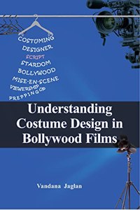 Understanding Costume Design in Bollywood Films