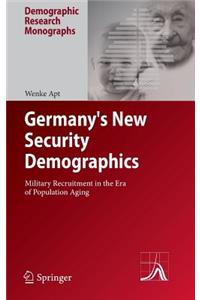 Germany's New Security Demographics