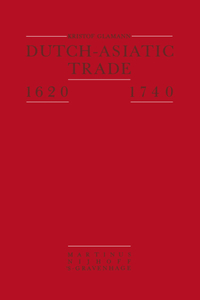 Dutch-Asiatic Trade 1620 - 1740