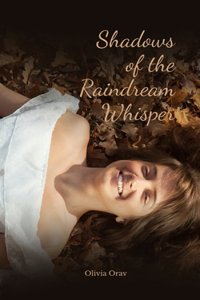 Shadows of the Raindream Whisper