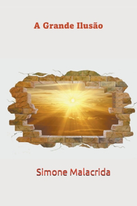 A Grande Ilusão